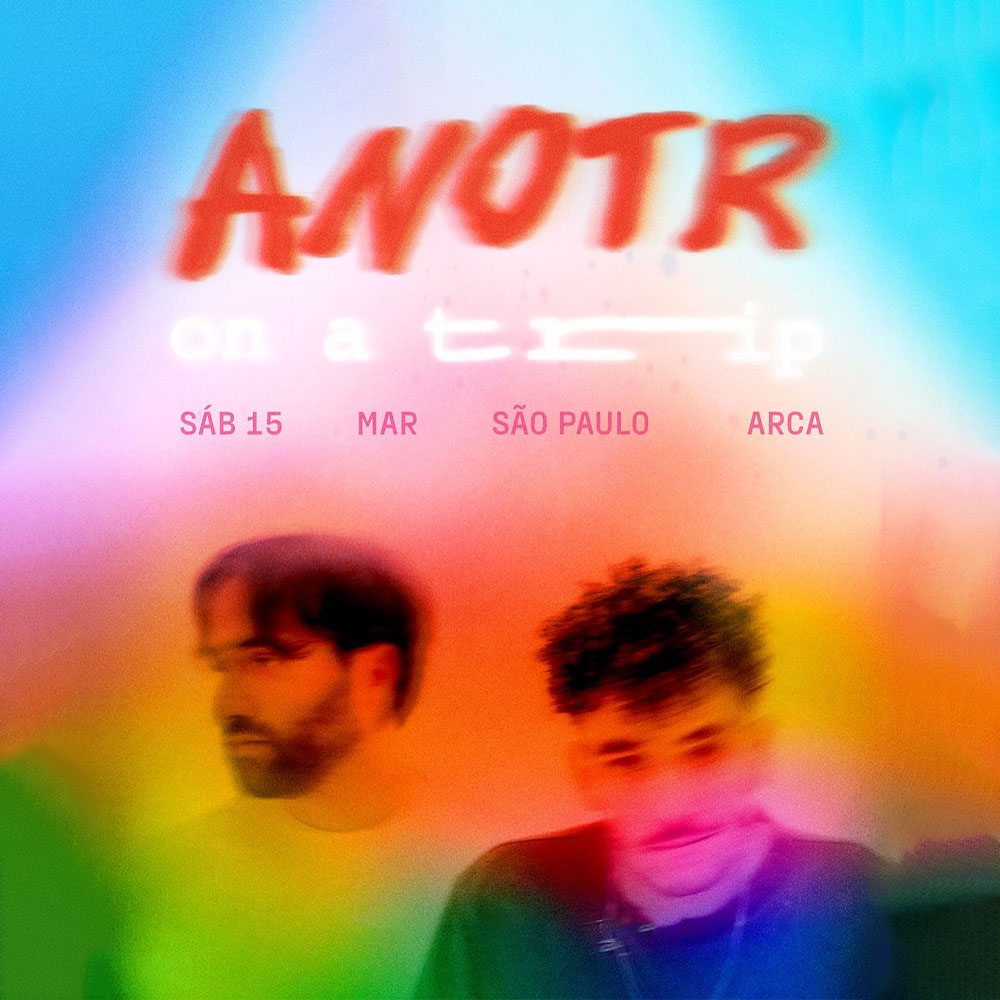 ANOTR on a trip | São Paulo (ARCA)