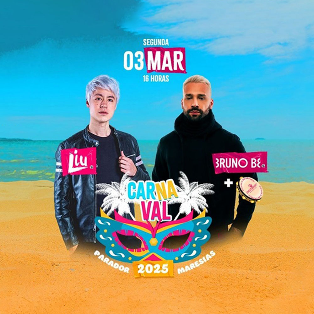 Parador Maresias | Carnaval com Liu + Bruno Be