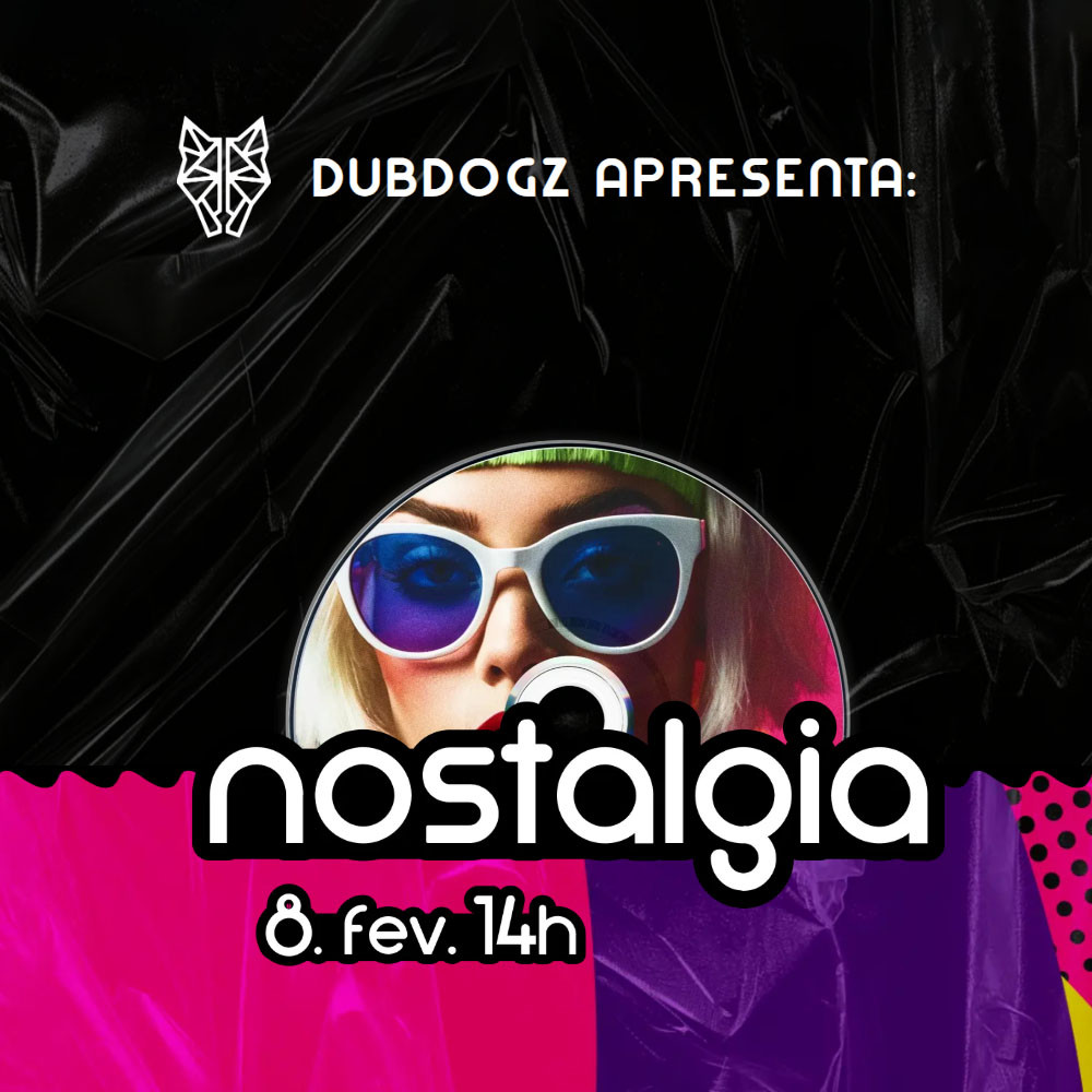 Dubdogz Apres :: Nostalgia :: em São Paulo