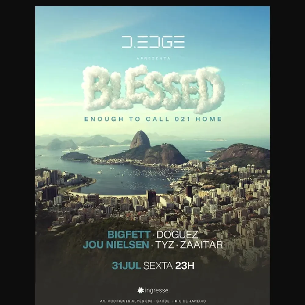 D-EDGE Rio apresenta Blessed - Ingressos com desconto