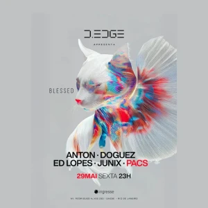 D-EDGE Rio apresenta Blessed - Ingressos com desconto