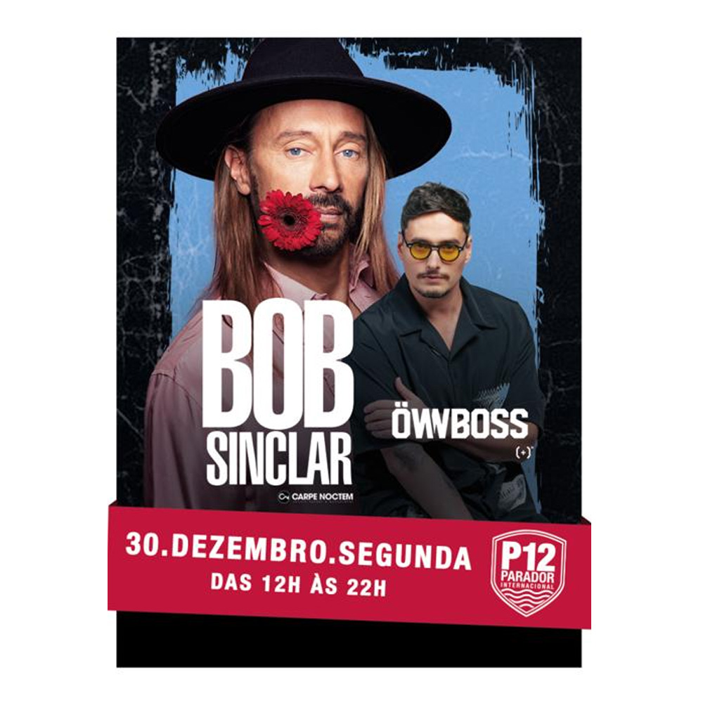 P12 Jurerê | Bob Sinclar + Öwnboss