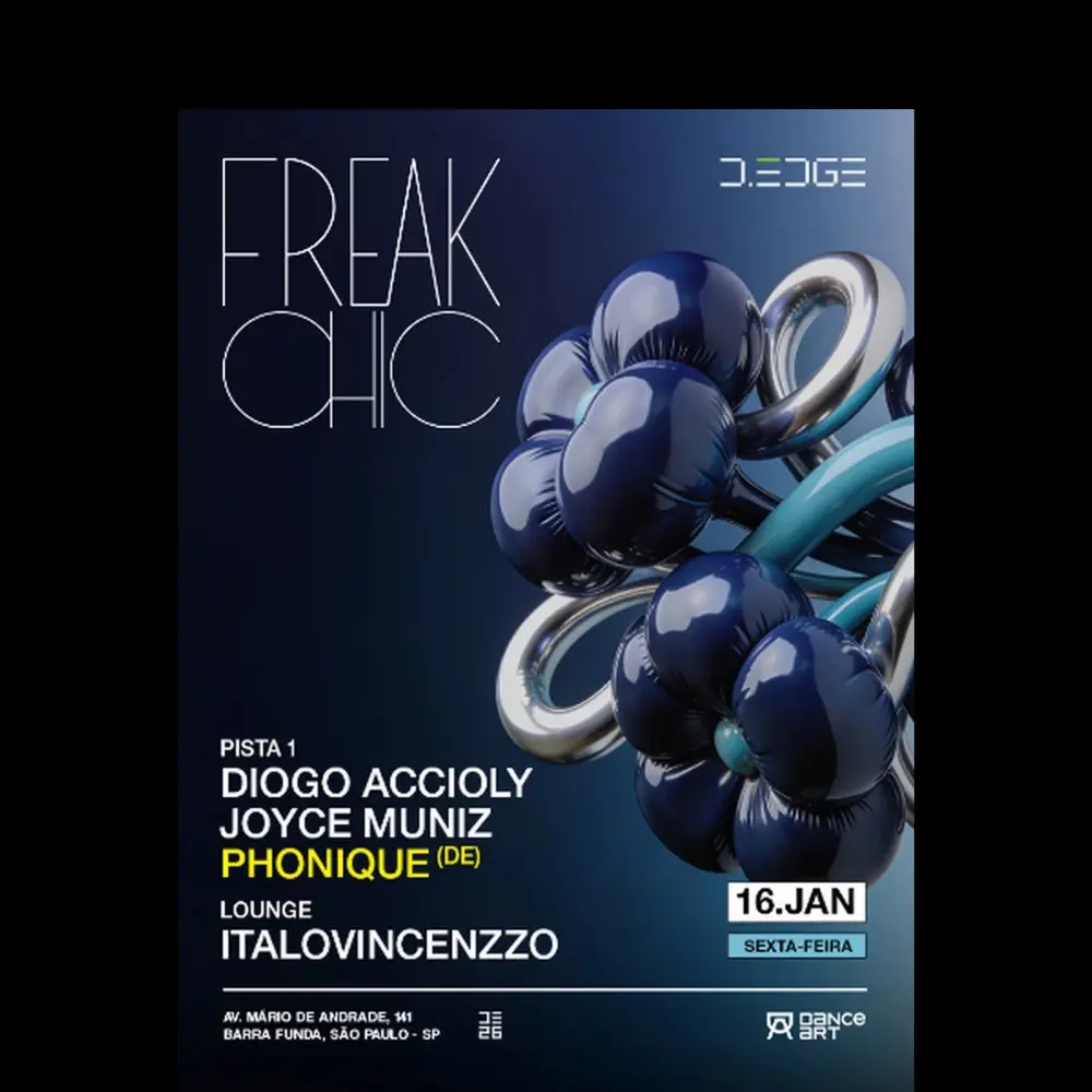 D-Edge SP Freak Chic com Phonique - Ingressos com desconto