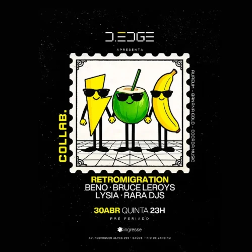 D Edge Rio presents Cocada, Aureum e Banana Gold - Ingressos com desconto