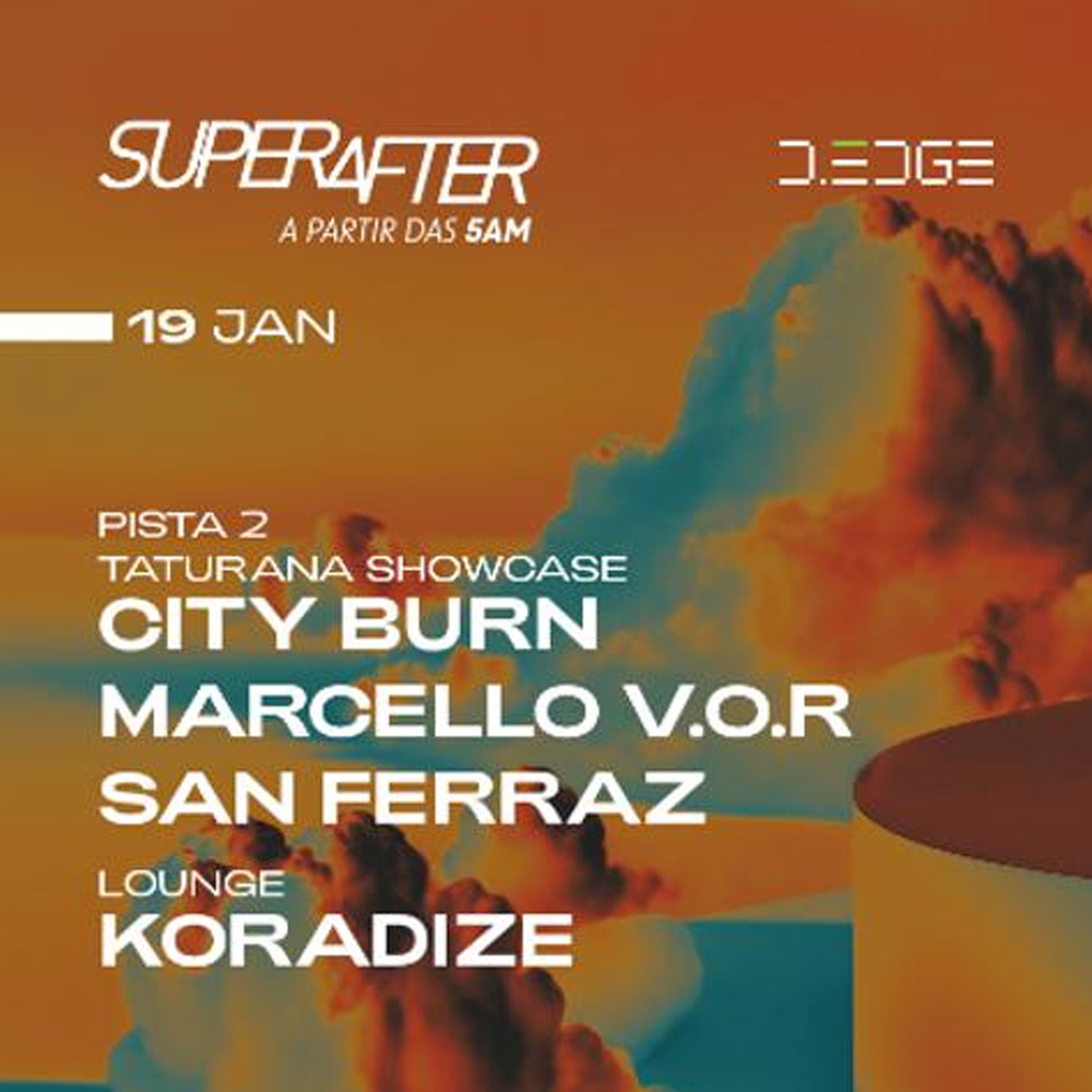 D-Edge | SuperAfter presents Taturana Showcase