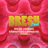 Bresh | Rio de Janeiro