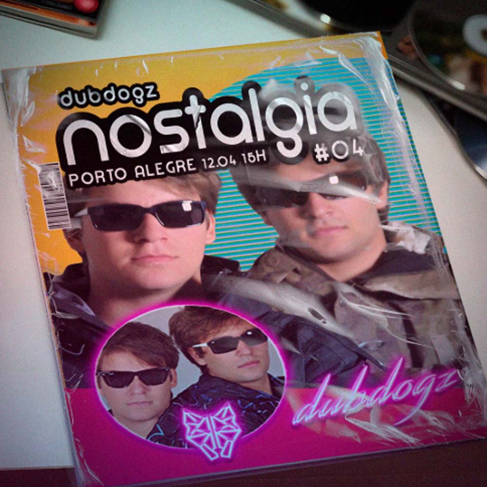 Dubdogz apresenta Nostalgia #04 | Porto Alegre