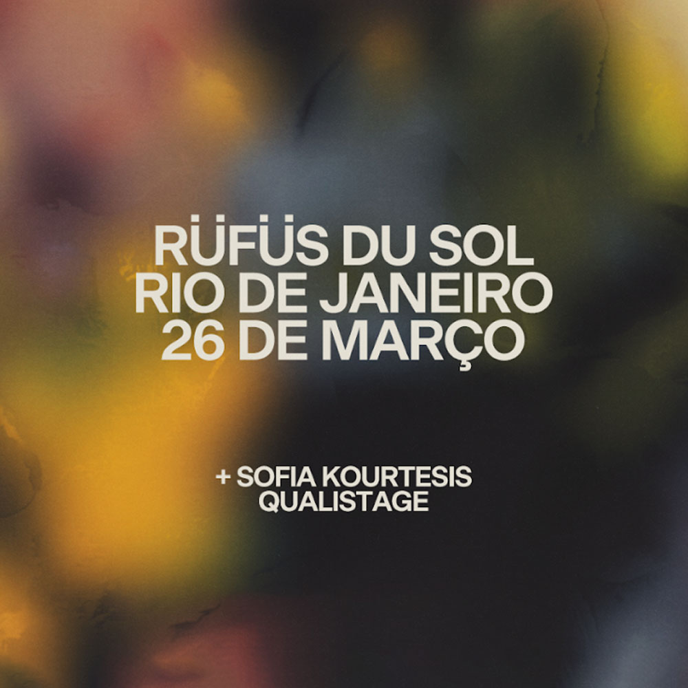Rüfüs Du Sol | Rio de Janeiro