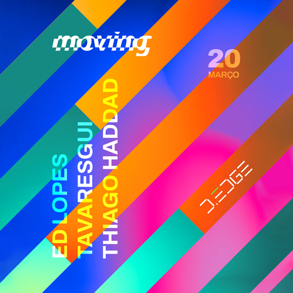 D-Edge | Moving com Ed Lopes