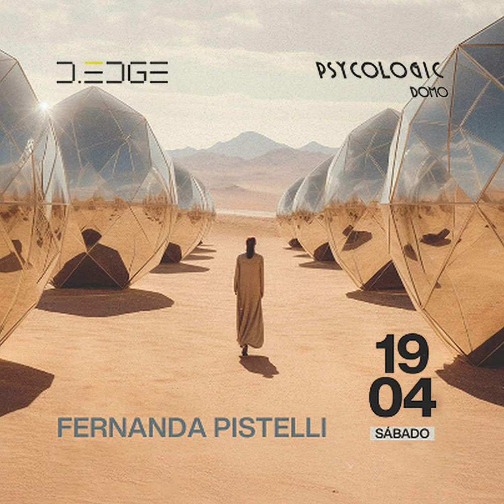 D Edge Rio presents Psycologic Domo com Fernanda Pistelli