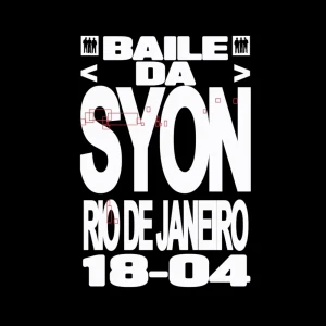 Baile da Syon Rio de Janeiro - Ingressos com desconto