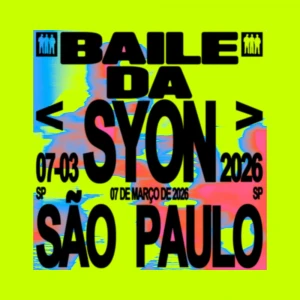 Baile da Syon São Paulo - Ingressos com desconto