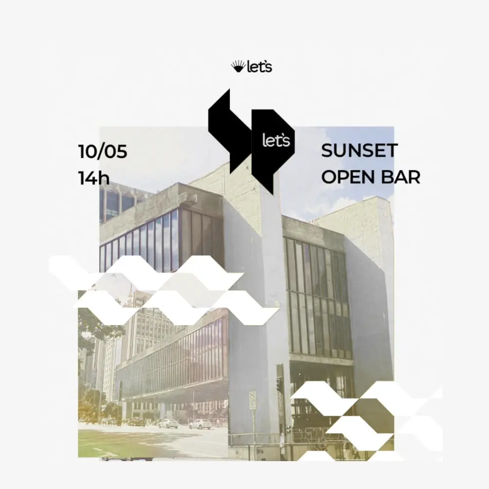 Lets SP: Sunset Open Bar em São Paulo - Ingressos com desconto