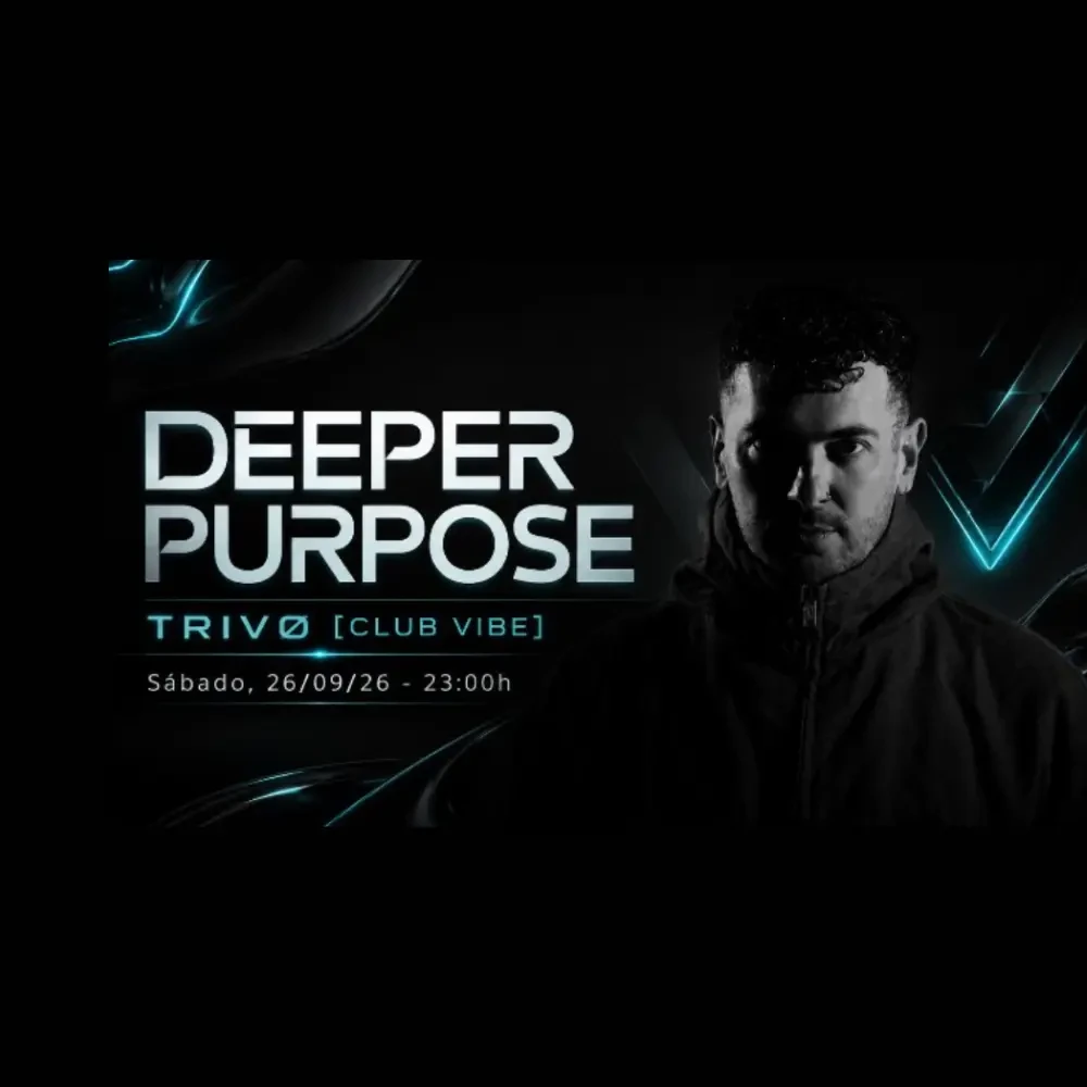 Trivo com Deeper Purpose no Club Vibe - Ingressos com desconto