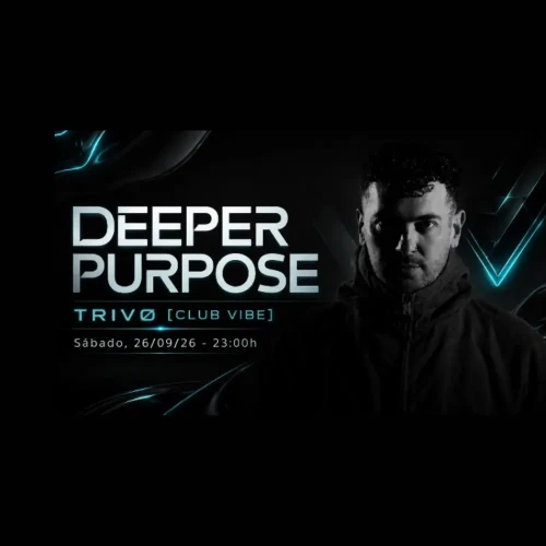 Trivo com Deeper Purpose no Club Vibe - Ingressos com desconto