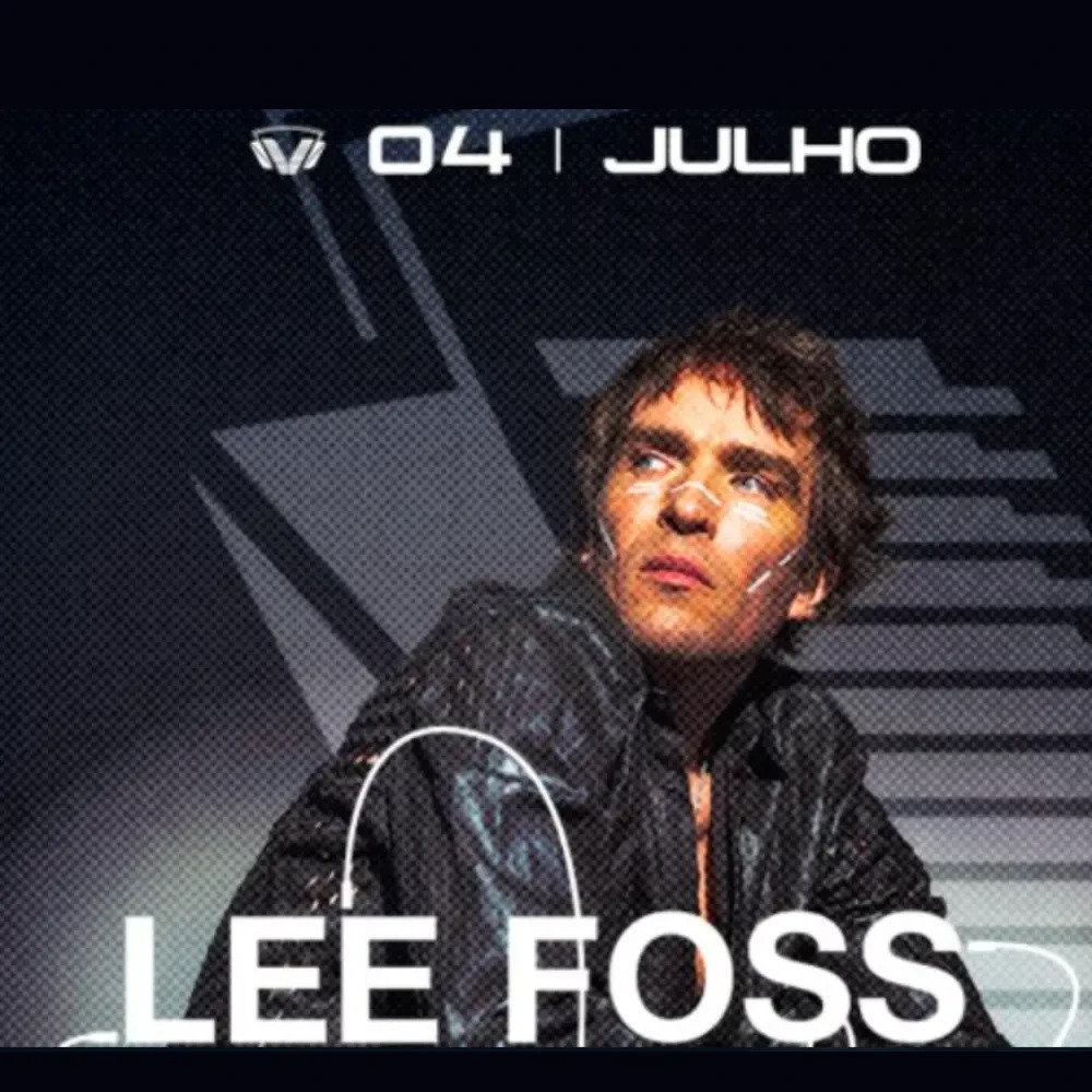 Le Foss Club Vibe apresenta Lee Foss - Ingressos com desconto
