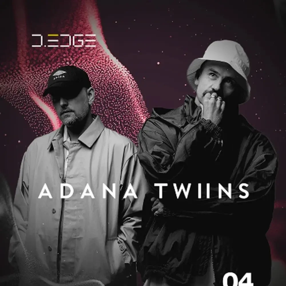 D Edge Rio apresenta Adana Twins