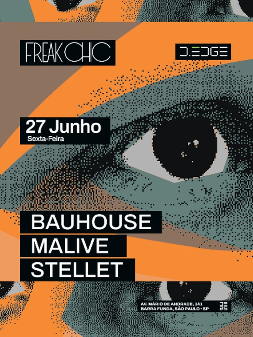D-Edge Freakchic com Malive - Ingressos com desconto
