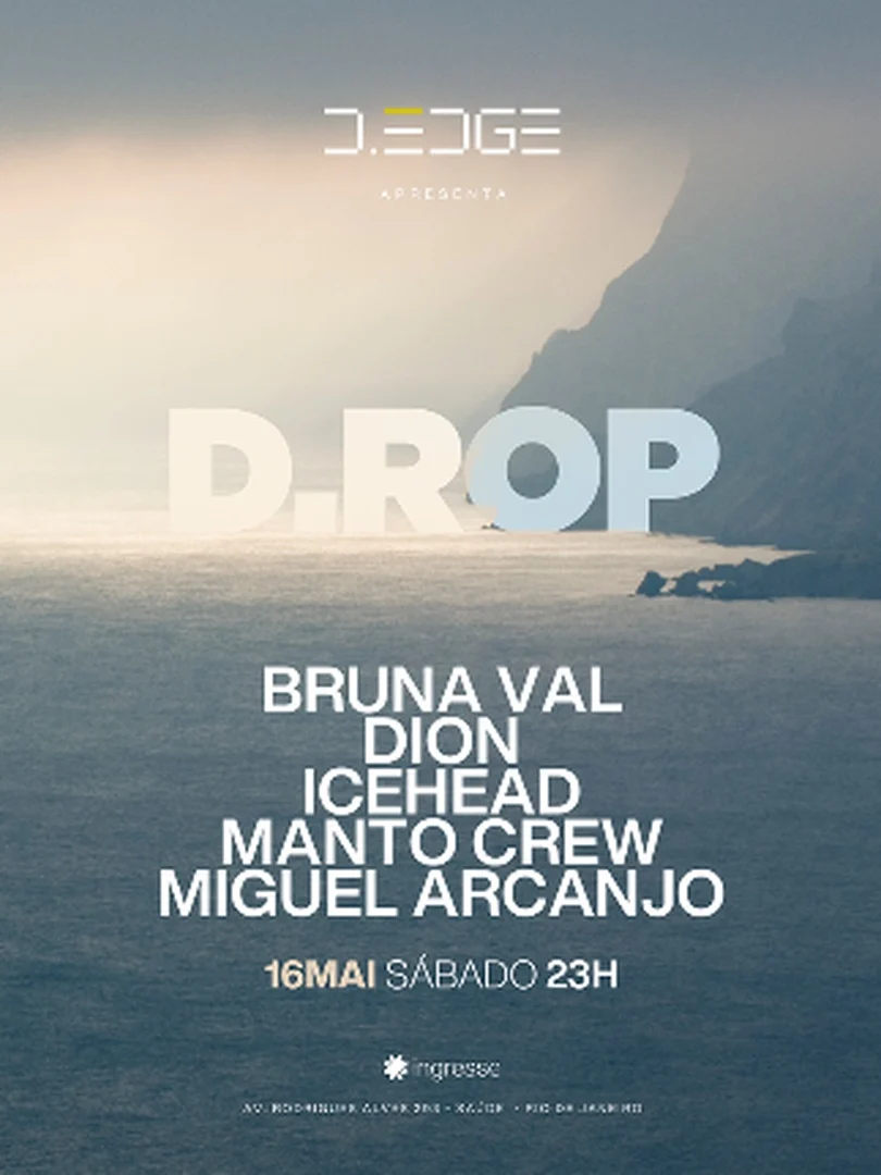 D Edge Rio apresenta Drop! - Ingressos com desconto