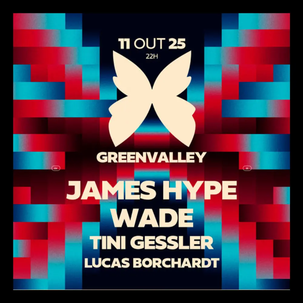 Greenvalley apresenta James Hype - Ingressos disponíveis
