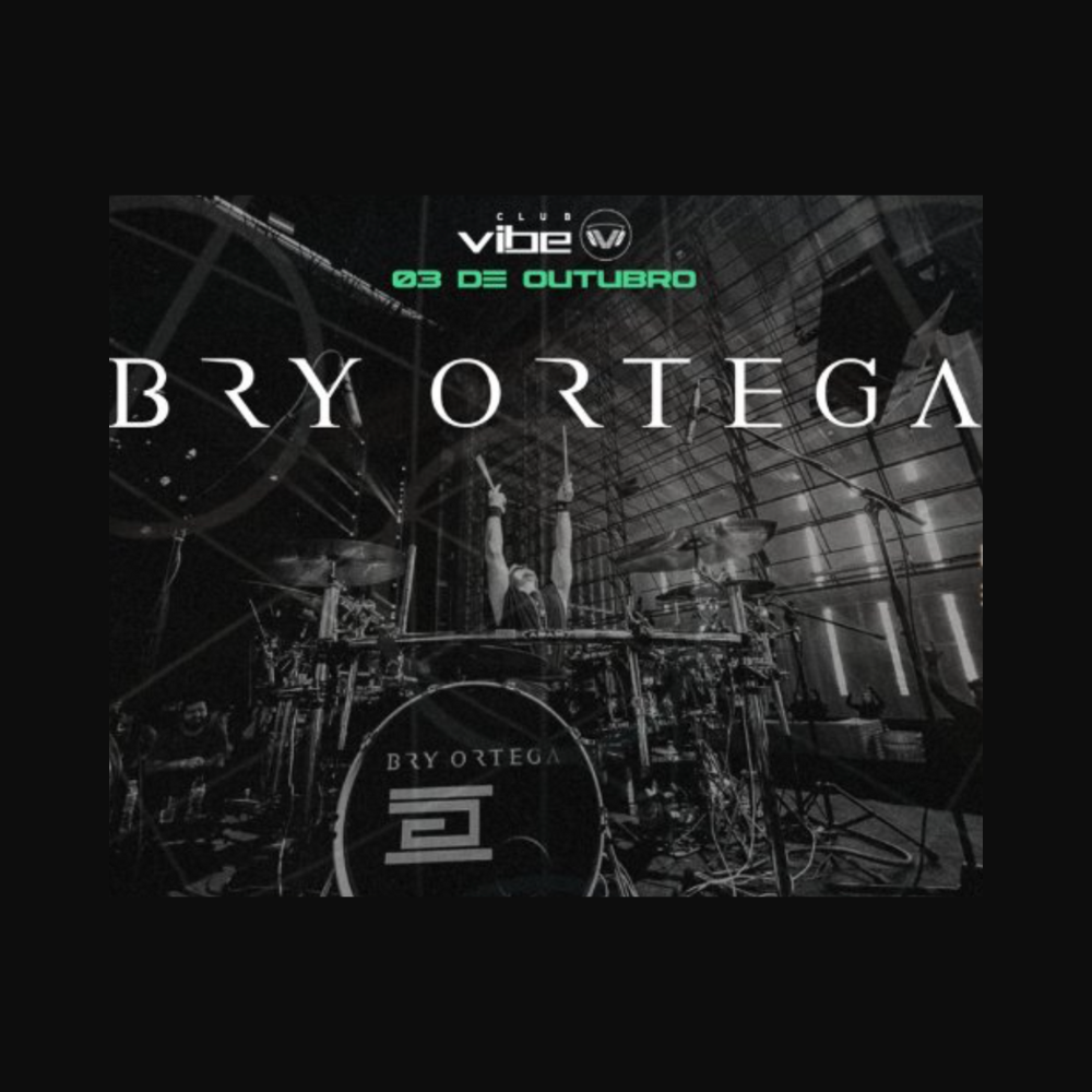 Bry Ortega no Club Vibe - Ingressos com desconto