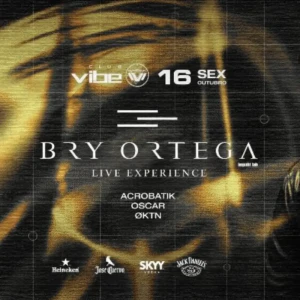 Bry Ortega no Club Vibe - Ingressos com desconto