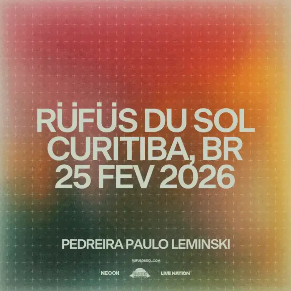Rüfüs du Sol em Curitiba