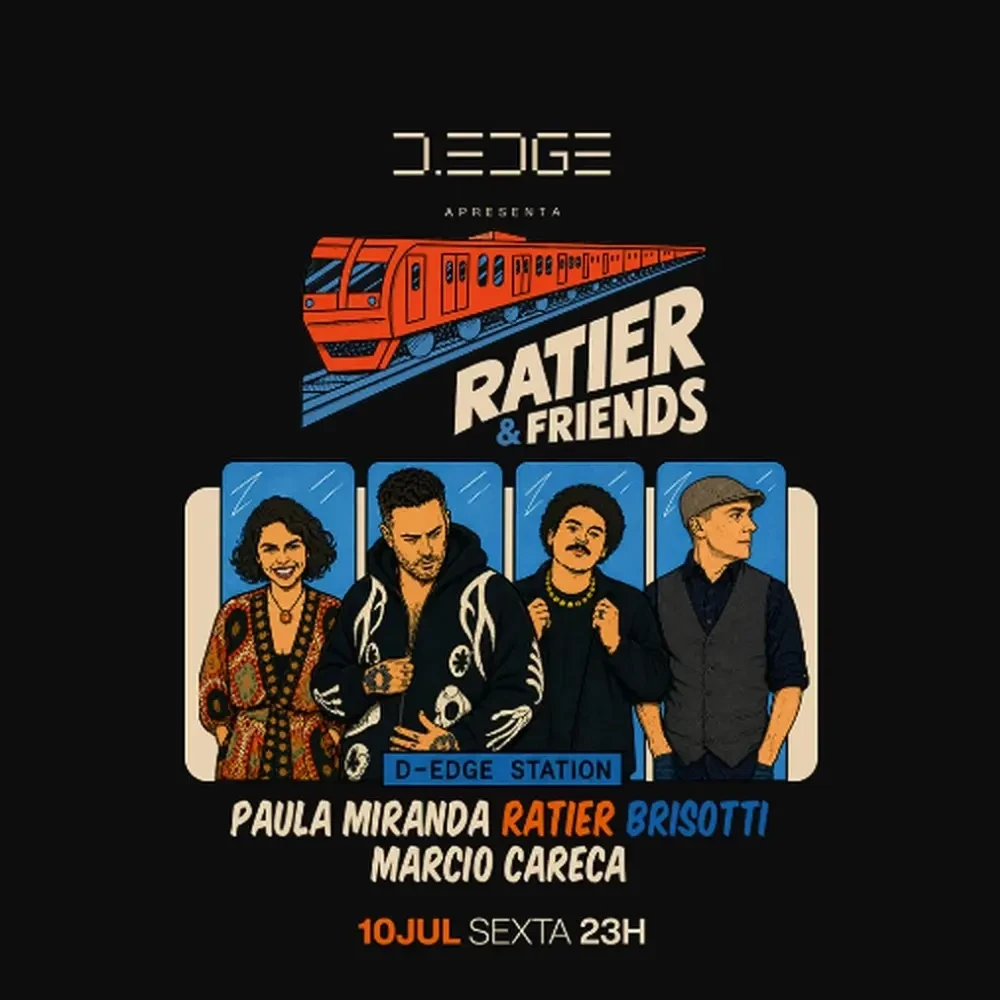 D-Edge Rio apresenta Ratier & Friends - Ingressos com desconto