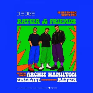 D-Edge Rio apresenta Ratier & Friends - Ingressos com desconto