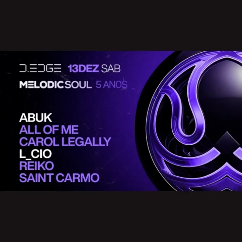 D Edge Rio apresenta Melodic Soul com L_cio - Ingressos com desconto