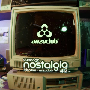 Dubdogz Nostalgia #12 no Anzu Club - EVENTO ADIADO