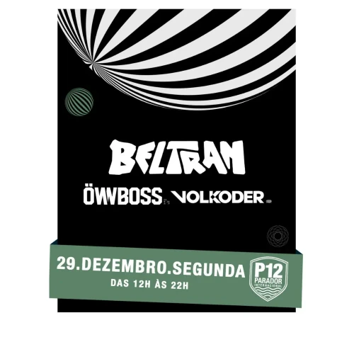 Beltran, Öwnboss e Volkoder no P12 Jurerê - Ingressos com desconto