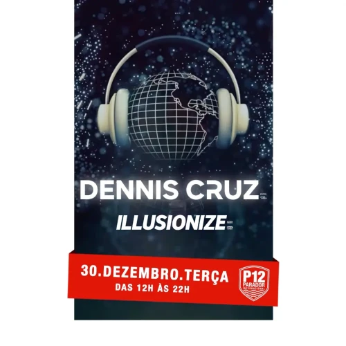 Dennis Cruz e Illusionize no P12 Jurerê - Ingressos com desconto