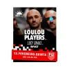 Loulou Players no P12 Jurerê - Ingressos com desconto