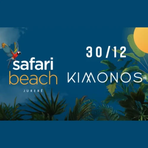 Safari Beach Jurerê com Kimonos - Ingressos com desconto