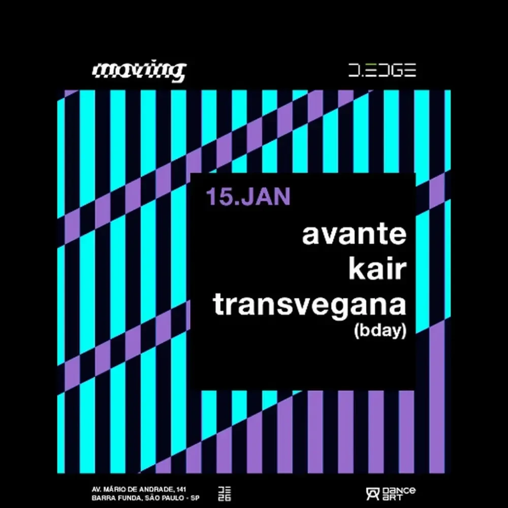 DEDGE SP: Moving com Avante, Kair e Transvegana - Ingressos com desconto