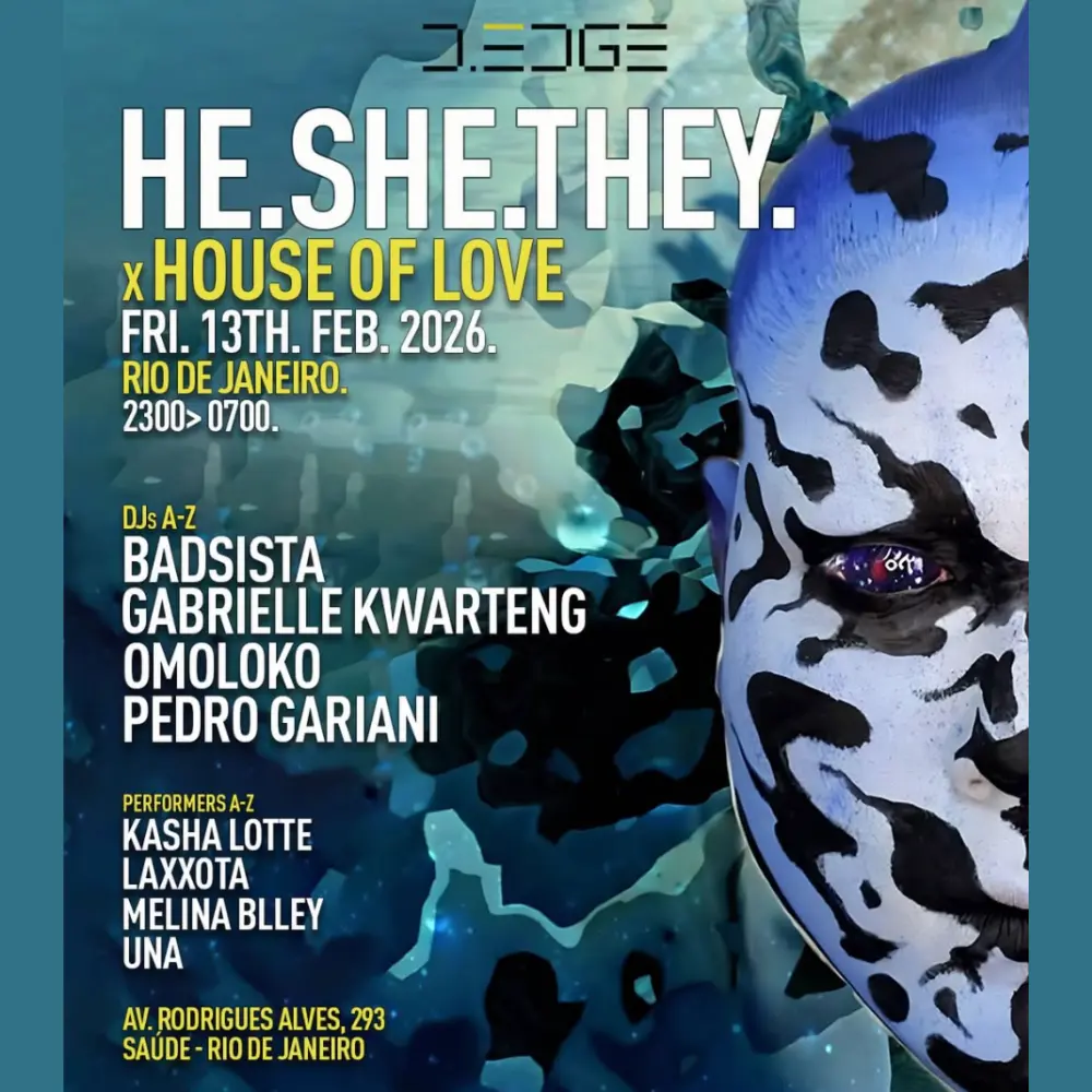 D-Edge Rio apresenta HE.SHE.THEY. - Ingressos com desconto