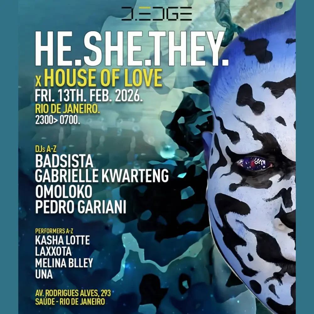 D-Edge Rio apresenta HE.SHE.THEY. - Ingressos com desconto