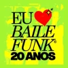 Eu Amo Baile Funk RJ - Ingressos com desconto