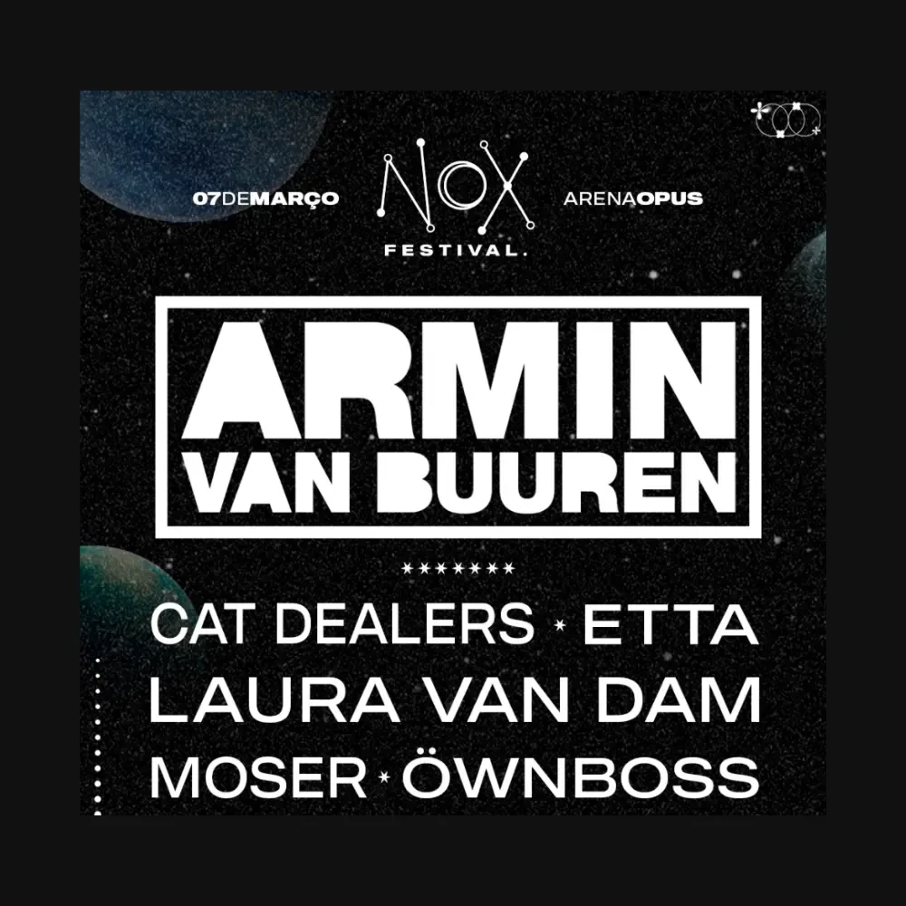 NOX Festival - Saiba tudo sobre o festival com Armin Van Buuren