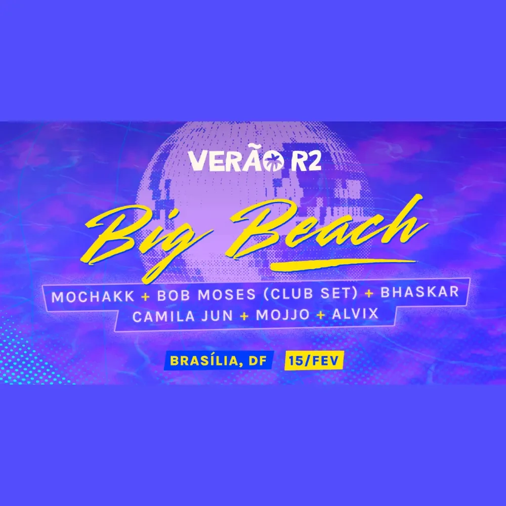 Verão R2 com Bob Moses