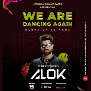 Club Hebraica apresenta Alok - We Are Dancing Again