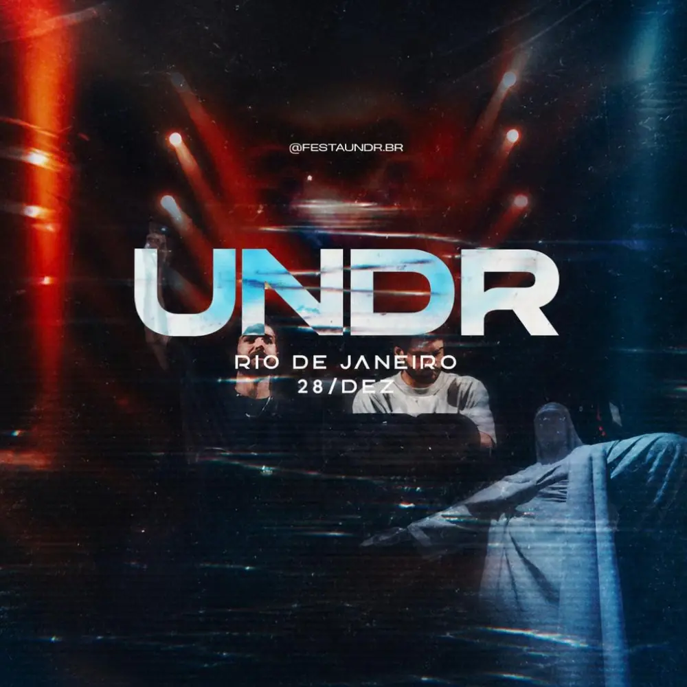 Festa UNDR RJ - Ingressos com desconto