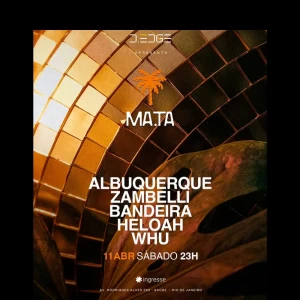 D Edge Rio apresenta Ma.ta - Ingressos com desconto