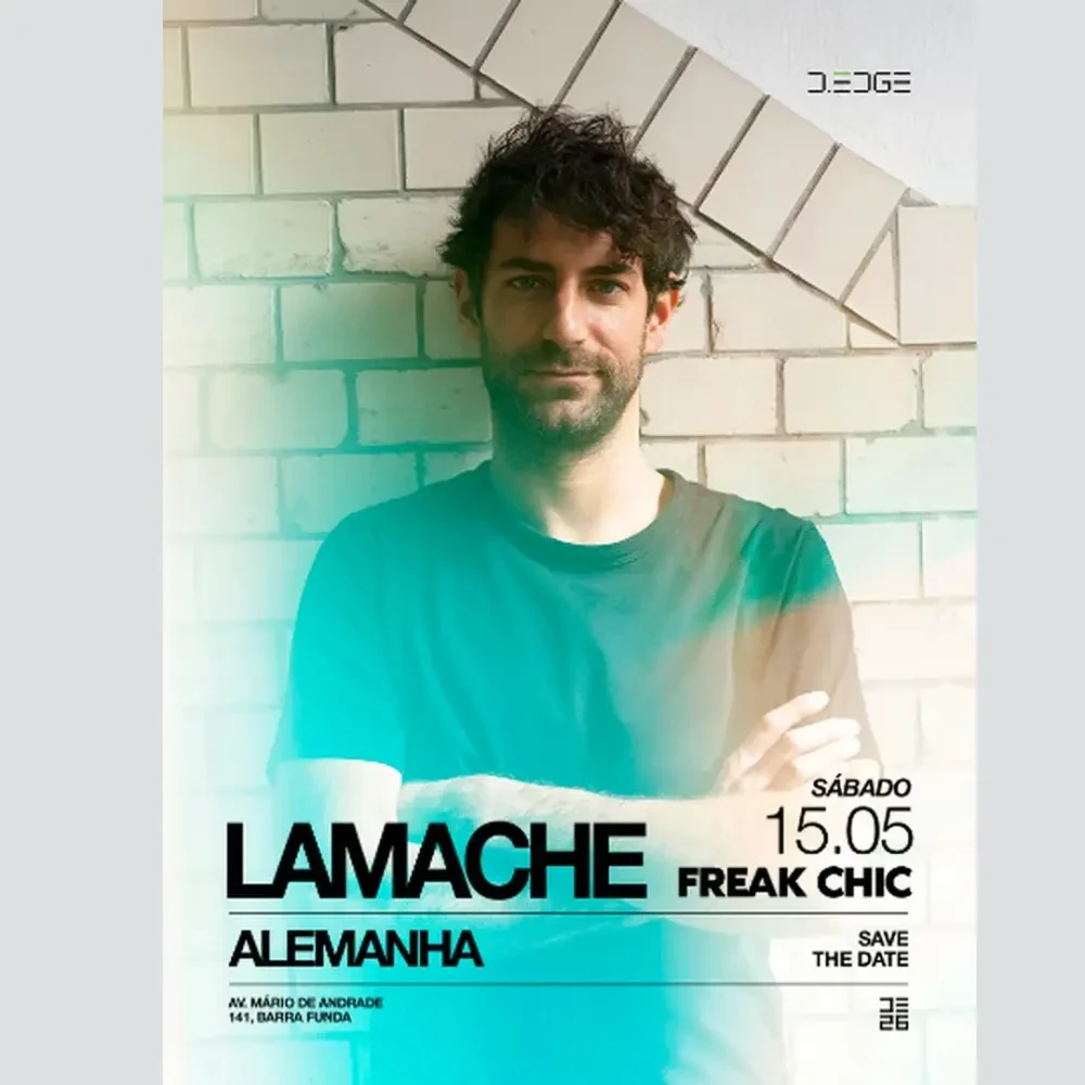 D-Edge Freak Chic com Lamache - Ingressos com desconto