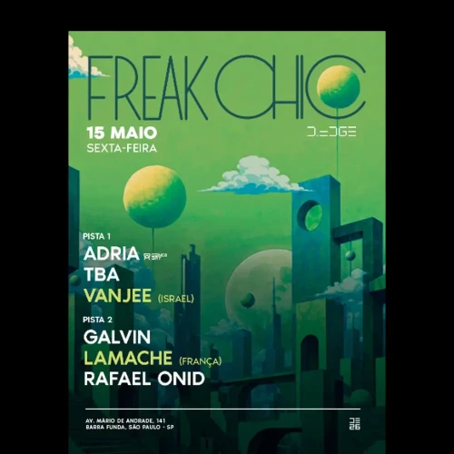 D-Edge Freak Chic com Lamache - Ingressos com desconto