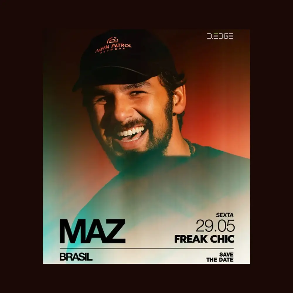 D-Edge Freak Chic com Maz - Ingressos com desconto