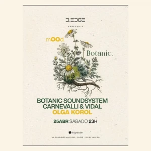 D Edge Rio apresenta Botanic - Ingressos com desconto