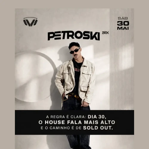 Club Vibe apresenta Petroski - Ingressos com desconto