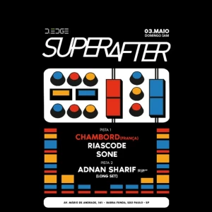 D-Edge Superafter com Chambord - Ingressos com desconto